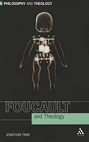 Foucault and Theology (Philosophy and Theology) von T&t Clark Int'l